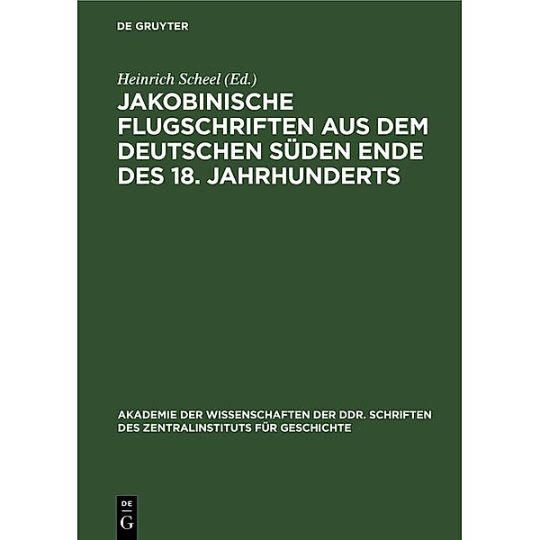 Jakobinische Flugschriften aus dem deutschen Süden Ende des 18. Jahrhunderts