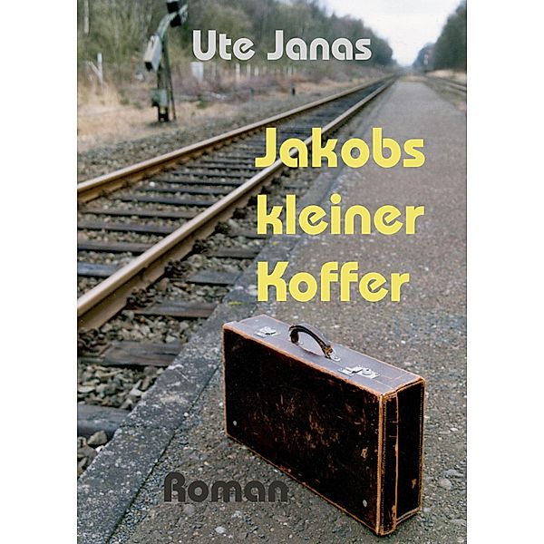 Jakobs kleiner Koffer, Ute Janas