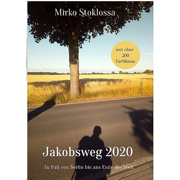 Jakobsweg 2020, Mirko Stoklossa