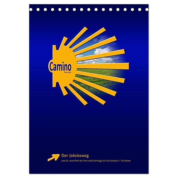 Jakobsweg - Camino Francés (Tischkalender 2024 DIN A5 hoch), CALVENDO Monatskalender, Stefan Vossemer