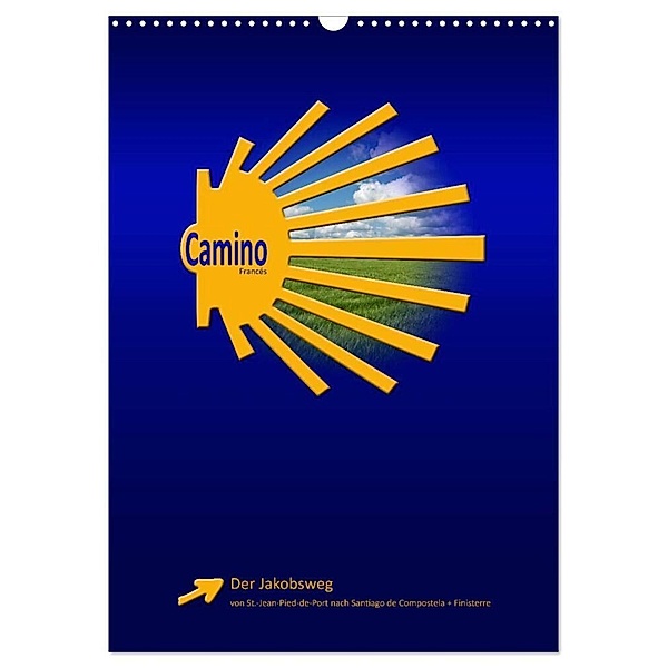 Jakobsweg - Camino Francés (Wandkalender 2024 DIN A3 hoch), CALVENDO Monatskalender, Stefan Vossemer