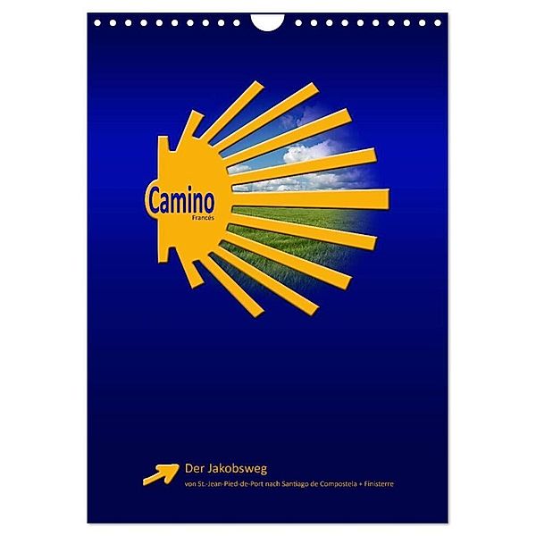 Jakobsweg - Camino Francés (Wandkalender 2024 DIN A4 hoch), CALVENDO Monatskalender, Stefan Vossemer