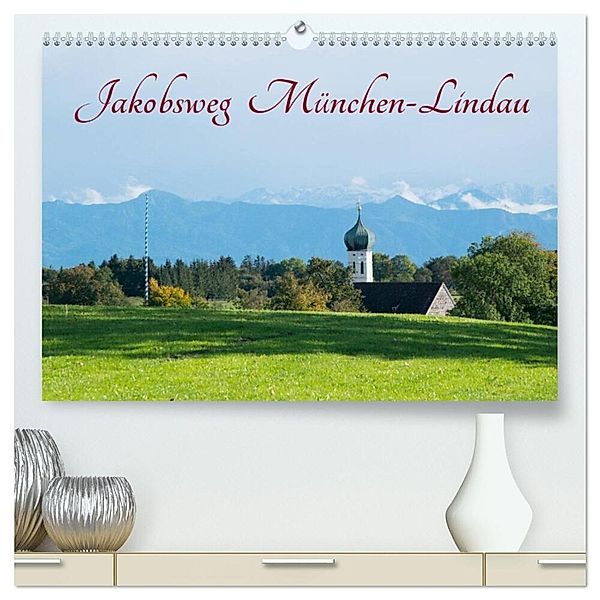 Jakobsweg München-Lindau (hochwertiger Premium Wandkalender 2024 DIN A2 quer), Kunstdruck in Hochglanz, Andreas Dörfler