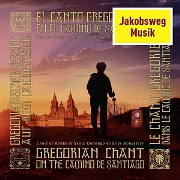 Jakobsweg-Musik (Gregorian.Gesang), Choir Of Monks Of Santo Domingo De Silos