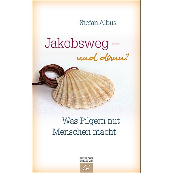 Jakobsweg - und dann?, Stefan Albus