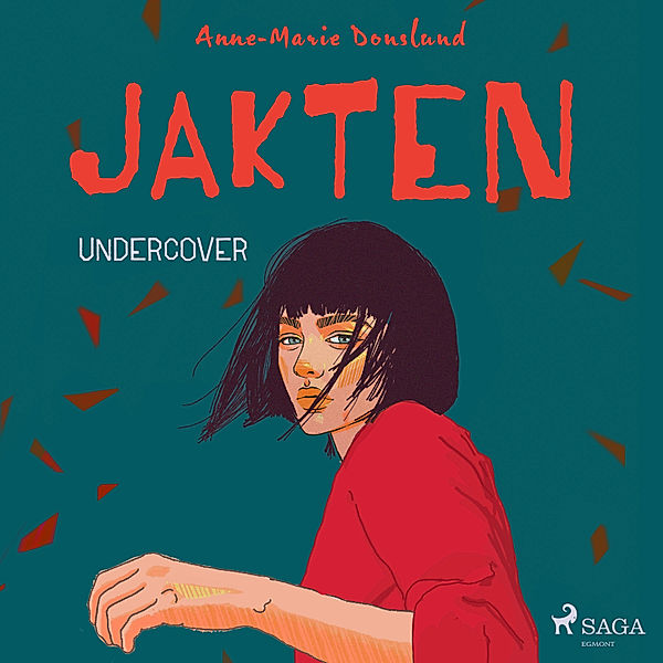 Jakten - 1 - Jakten - Undercover, Anne-Marie Donslund