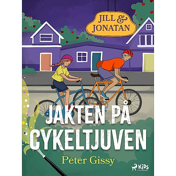 Jakten på cykeltjuven / Jill och Jonatan Bd.3, Peter Gissy