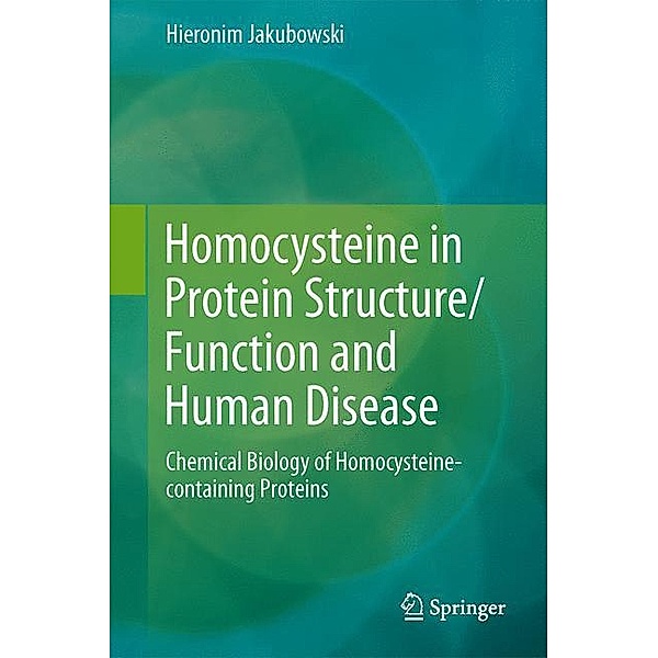 Jakubowski, H: Homocysteine in Protein Structure, Hieronim Jakubowski