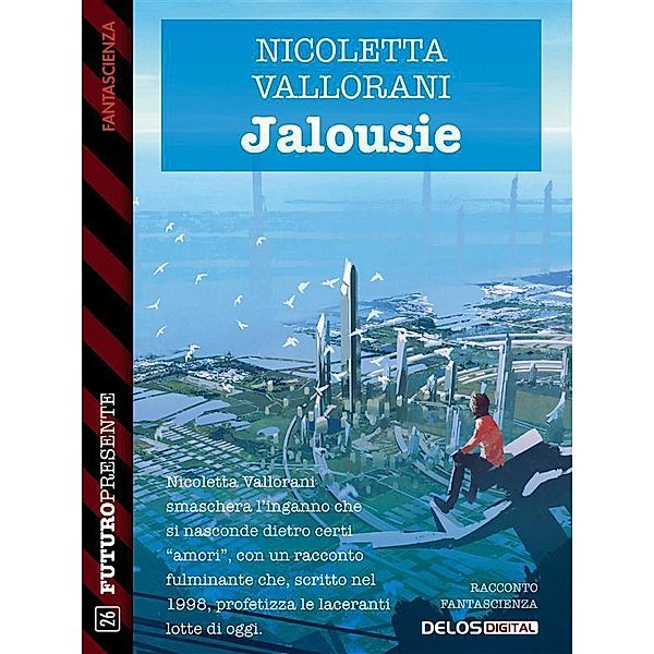 Jalousie, Nicoletta Vallorani