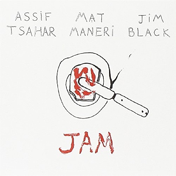 Jam, Assif Tsahar, Mat Maneri & Jim Black