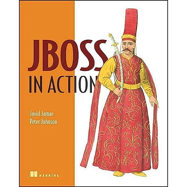 Jamae, J: JBoss in Action, Javid Jamae