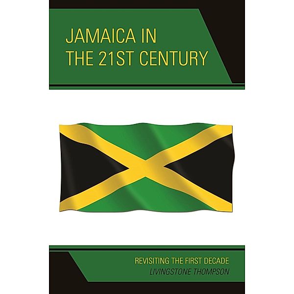 Jamaica in the 21st Century, Livingstone Thompson
