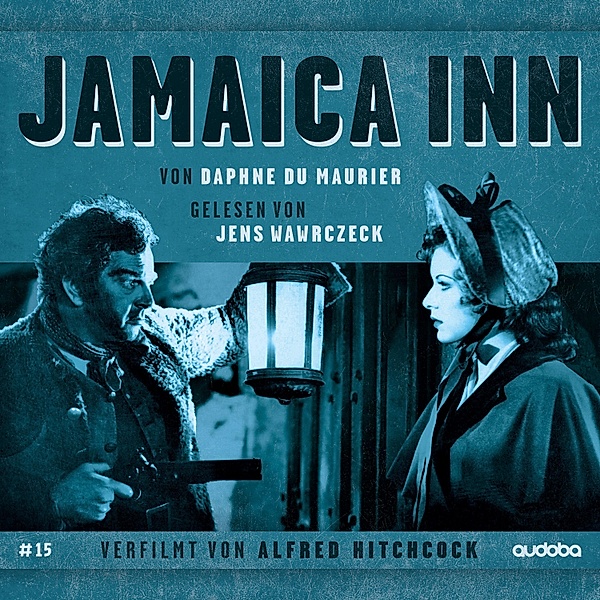 Jamaica Inn - Jens Wawrczeck Liest - Verfilmt Von, Daphne Du Maurier