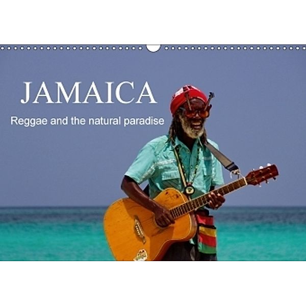 JAMAICA Reggae and the natural paradise (Wall Calendar 2017 DIN A3 Landscape), M.Polok