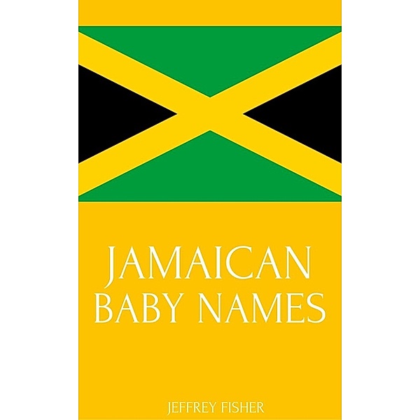 Jamaican Baby Names, Jeffrey Fisher