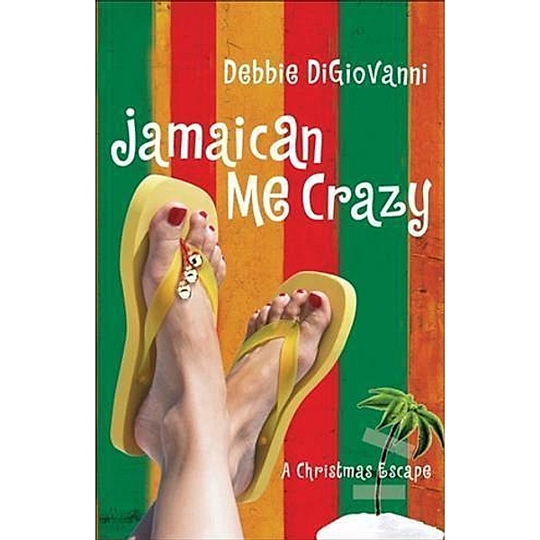 Jamaican Me Crazy, Debbie Digiovanni