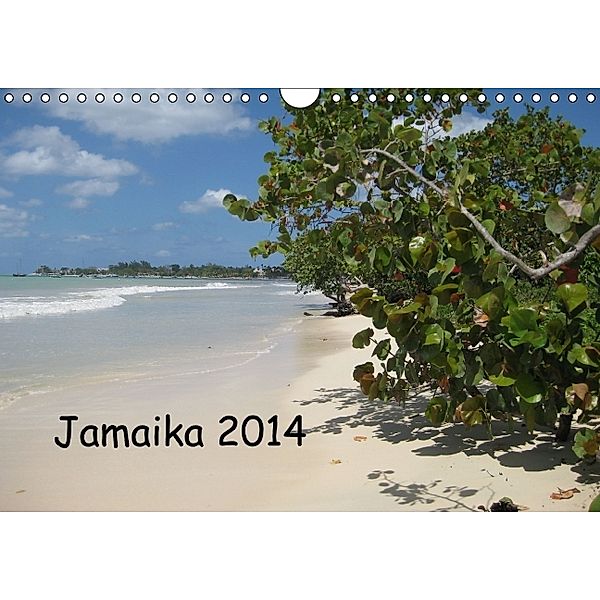 Jamaika 2014 (Wandkalender 2014 DIN A4 quer), Henry Wischhusen