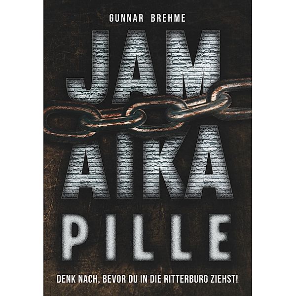 Jamaika-Pille, Gunnar Brehme