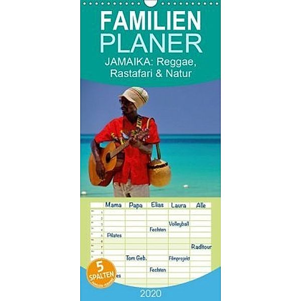 JAMAIKA Reggae, Rastafari und Natur. - Familienplaner hoch (Wandkalender 2020 , 21 cm x 45 cm, hoch)