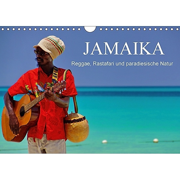 JAMAIKA Reggae, Rastafari und paradiesische Natur. (Wandkalender 2018 DIN A4 quer), M.Polok