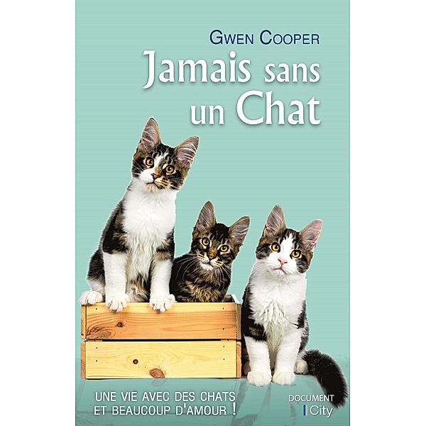 Jamais sans un chat, Gwen Cooper