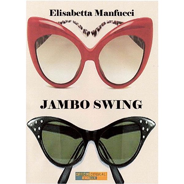 Jambo Swing / Narrativa universale Bd.7, Elisabetta Manfucci