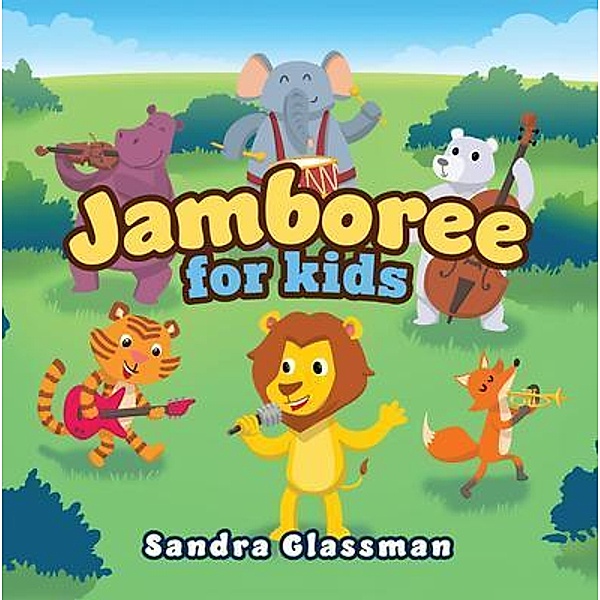 Jamboree For Kids, Sandra Glassman