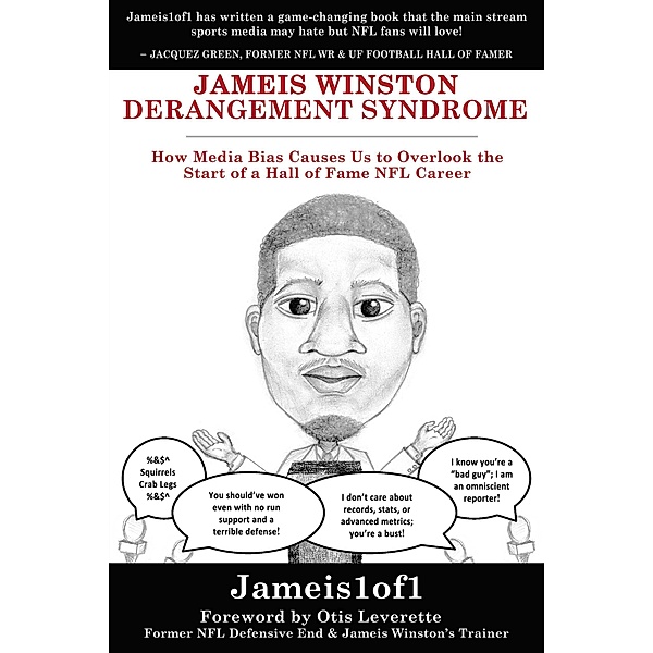 Jameis Winston Derangement Syndrome: How Media Bias Causes Us to Overlook the Start of a Hall of Fame NFL Career, Jameis1of1