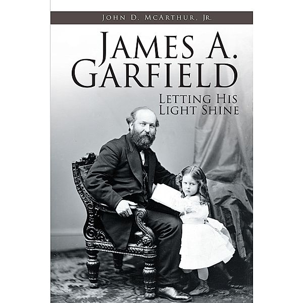 James A. Garfield, John D. McArthur