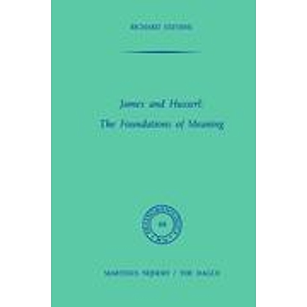 James and Husserl: The Foundations of Meaning, R. Stevens