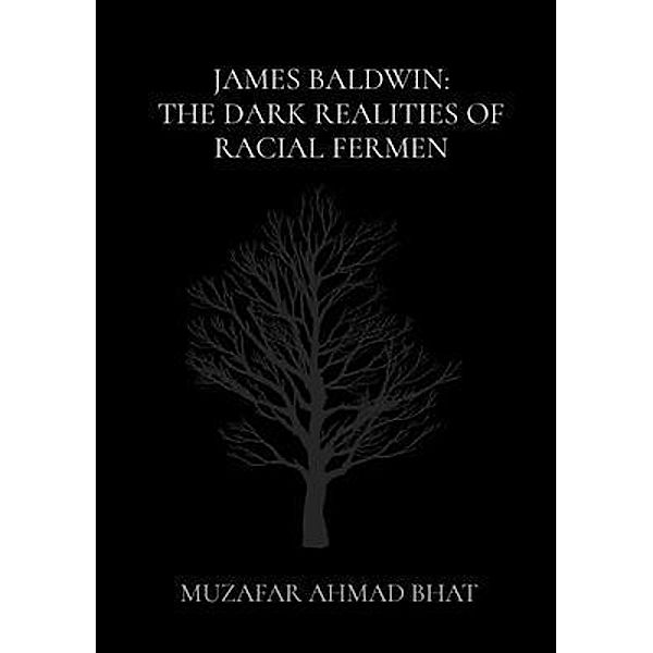 James Baldwin / SMART MOVES, Muzafar Ahmad Bhat