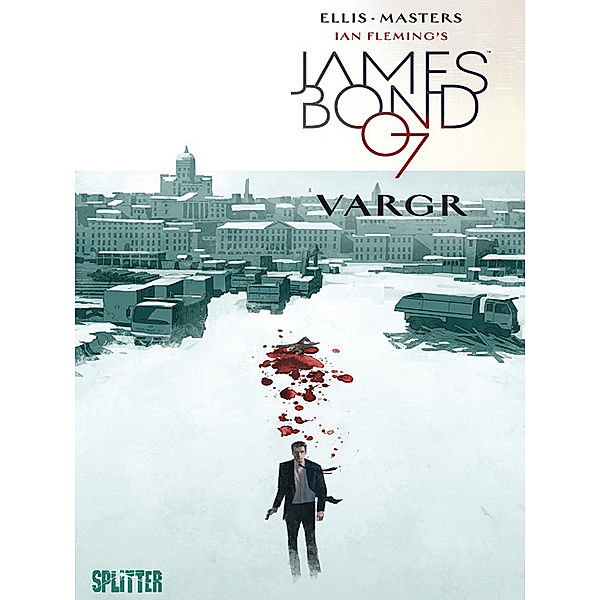 James Bond 007 - Vargr (lim. Variant Edition), Warren Ellis, Ian Fleming