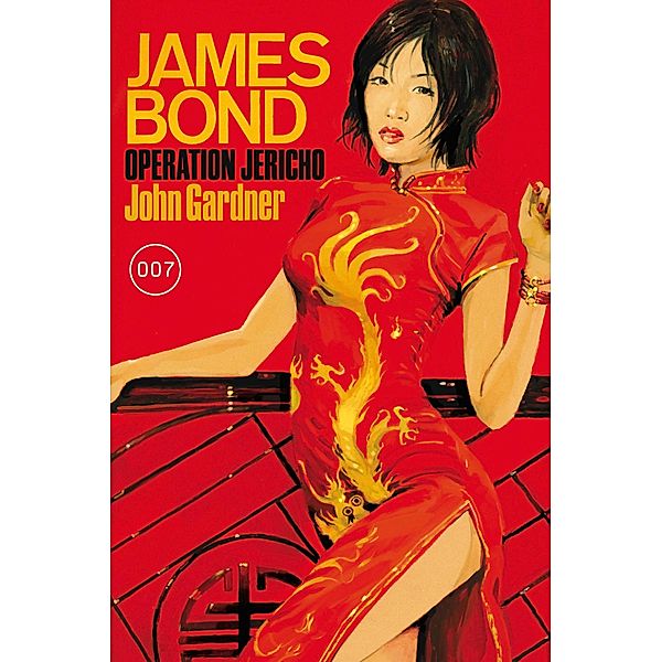 James Bond 24: Operation Jericho / James Bond, John Gardner