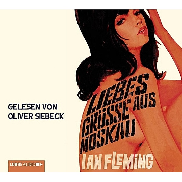 James Bond - 5 - Liebesgrüße aus Moskau, Ian Fleming