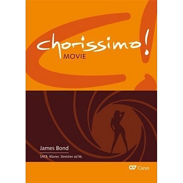 James Bond, für Chor (SATB) und Klavier, Streicher ad. lib., Christoph JK Müller