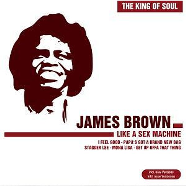 JAMES BROWN - Like A Sex Machine, James Brown