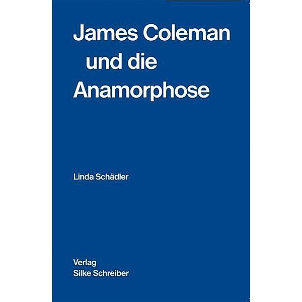 James Coleman und die Anamorphose, Linda Schädler