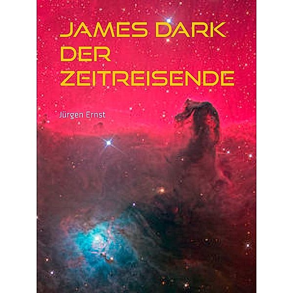 James Dark der Zeitreisende, Jürgen Ernst