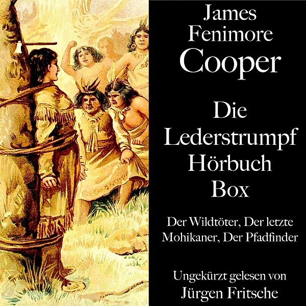 James Fenimore Cooper: Die Lederstrumpf Hörbuch Box, James Fenimore Cooper