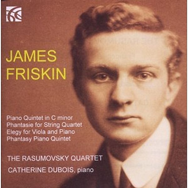 James Friskin - Kammermusik, James Friskin