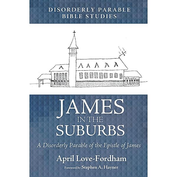 James in the Suburbs, April Love-Fordham