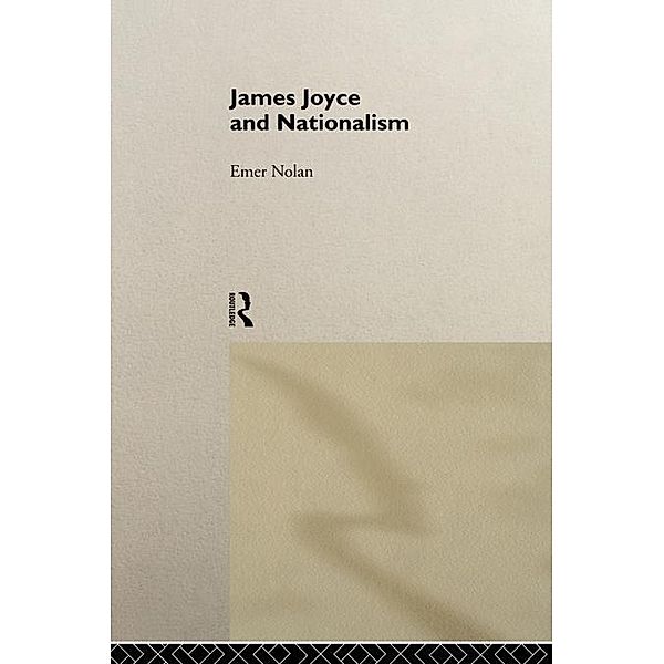 James Joyce and Nationalism, Emer Nolan