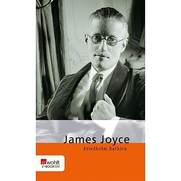 James Joyce / E-Book Monographie (Rowohlt), Friedhelm Rathjen