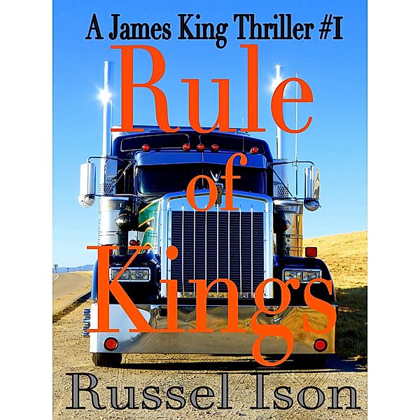 James King 1: Rule of Kings / James King, Russel Ison