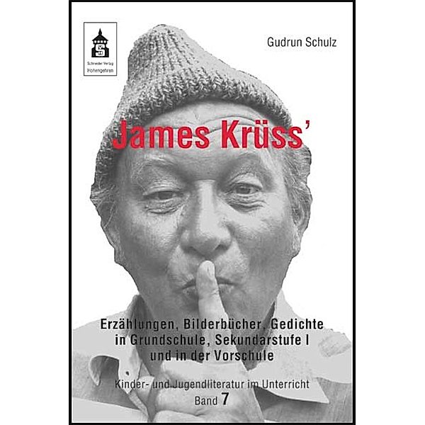 James Krüss' Erzählungen, Bilderbücher, Gedichte, Gudrun Schulz