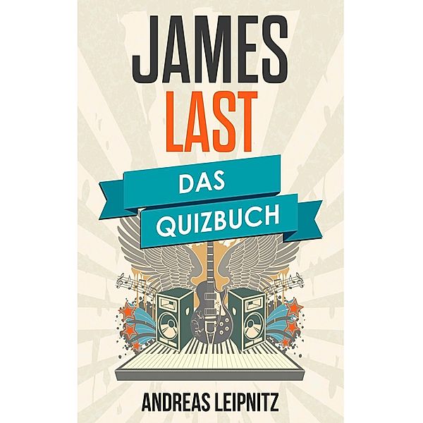 James Last, Andreas Leipnitz