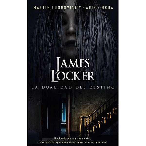 James Locker: La dualidad del destino, Martin Lundqvist