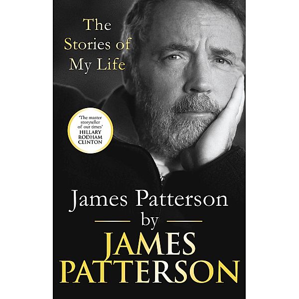 James Patterson: The Stories of My Life, James Patterson
