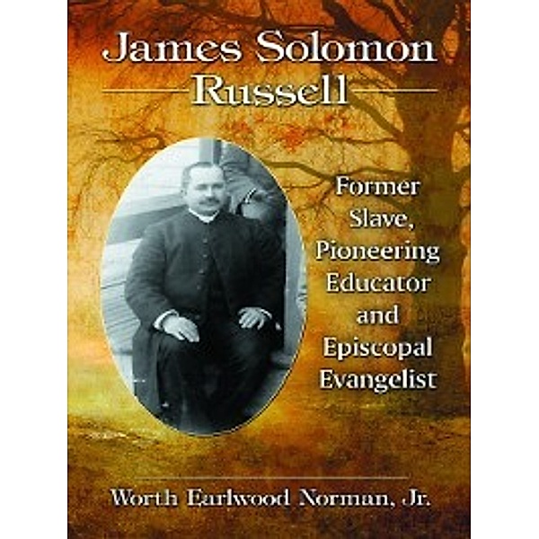 James Solomon Russell, Worth Earlwood Norman