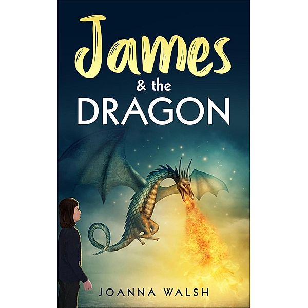 James & the Dragon, Joanna Walsh